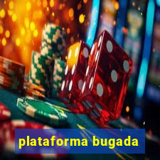 plataforma bugada